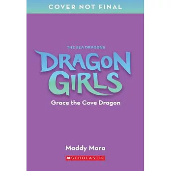 Grace the cove dragon
