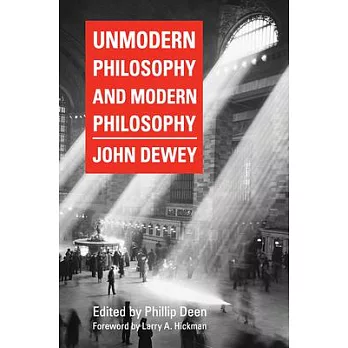 Unmodern Philosophy and Modern Philosophy