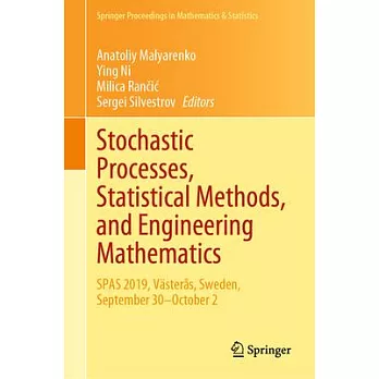 Stochastic Processes, Statistical Methods, and Engineering Mathematics: Spas 2019, Västerås, Sweden, September 30 - October 2