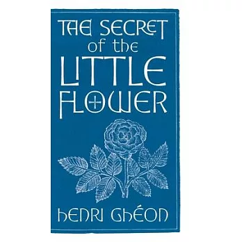 The Secret of the Little Flower