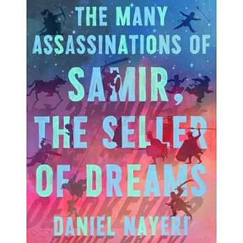 The many assassinations of Samir, the Seller of Dreams /