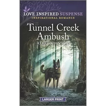 Tunnel Creek Ambush