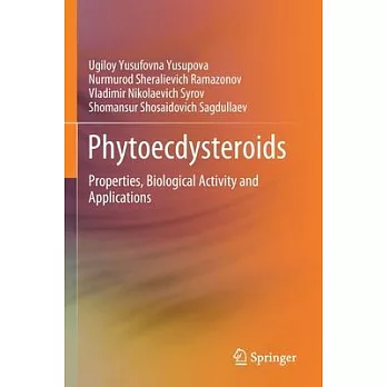Phytoecdysteroids: Properties, Biological Activity and Applications