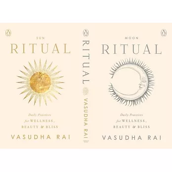 Ritual: Daily Practices for Wellness, Beauty & Bliss