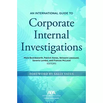 An International Guide to Corporate Internal Investigations