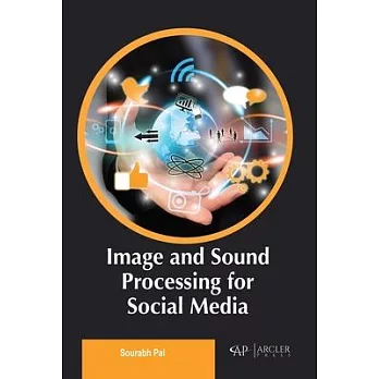 Image and Sound Processing for Social Media