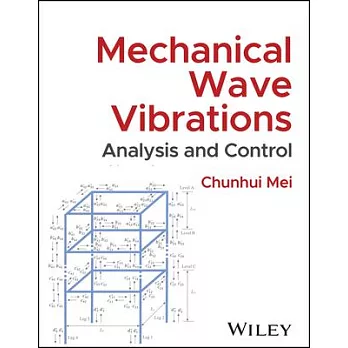 Mechanical Vibrations and Waves: Analysis and Control