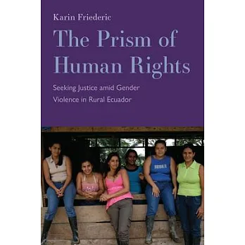 博客來-The Prism of Human Rights: Seeking Justice Amid Gender Violence in ...