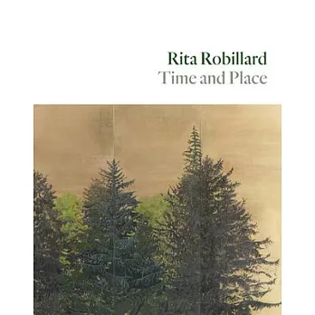 Rita Robillard: Time and Place