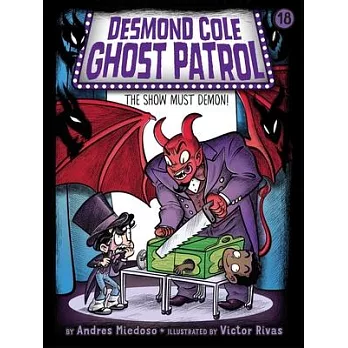 The show must demon!