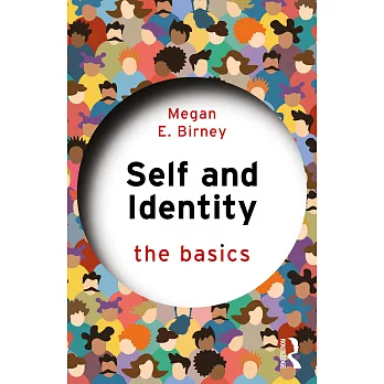 Self and Identity: The Basics