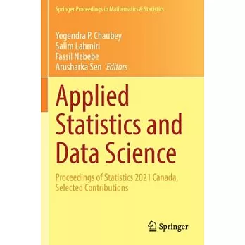 Applied Statistics and Data Science: Proceedings of Statistics 2021 Canada, Selected Contributions