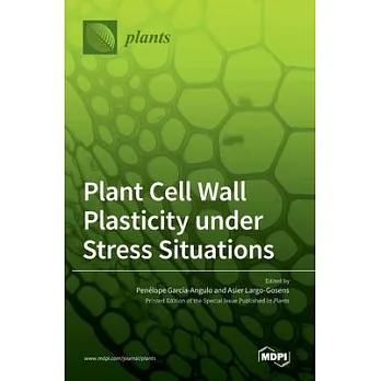 博客來-Plant Cell Wall Plasticity under Stress Situations