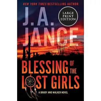 Blessing of the Lost Girls: A Joanna Brady and Brandon Walker Novel