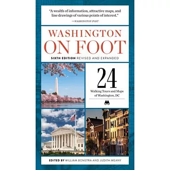 Washington on Foot, Sixth Edition Revised and Expanded