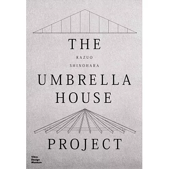 筱原一男代表作「傘之家」Kazuo Shinohara: The Umbrella House Project