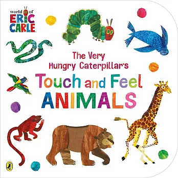 觸摸書：好餓的毛毛蟲與動物朋友The Very Hungry Caterpillar’s Touch and Feel Animals