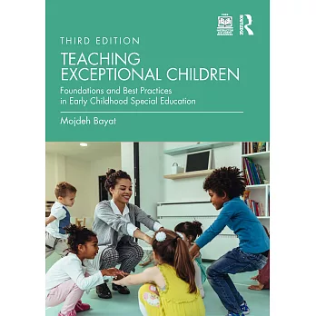 Teaching exceptional children : foundations and best practices in early childhood special education /