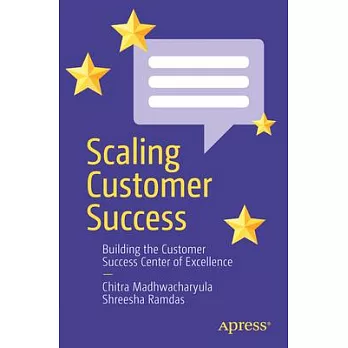 Scaling Customer Success: Building the Customer Success Center of Excellence