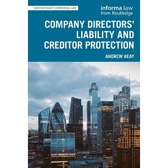 Company Directors’ Liability and Creditor Protection