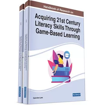 Handbook of Research on Acquiring 21st Century Literacy Skills Through Game-Based Learning