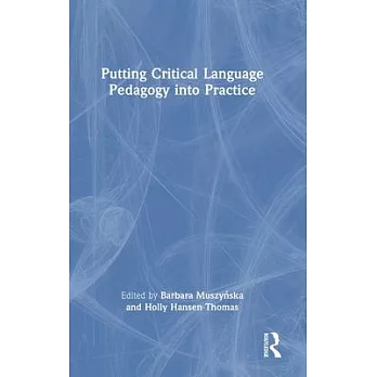 Putting Critical Language Pedagogy Into Practice