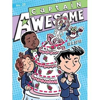 Captain Awesome is a spy!