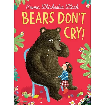 Bears Don’t Cry!