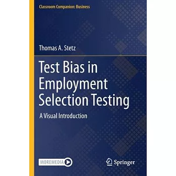 Test Bias in Employment Selection Testing: A Visual Introduction