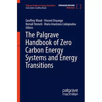 The Palgrave Handbook of Zero Carbon Energy Systems and Energy Transitions