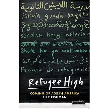 Refugee High: Coming of Age in America