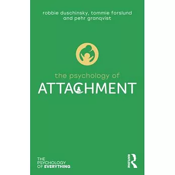 The Psychology of Attachment