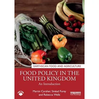 Food Policy in the United Kingdom: An Introduction