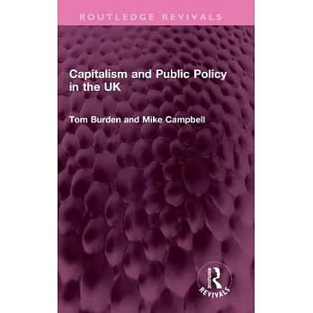 Capitalism and Public Policy in the UK