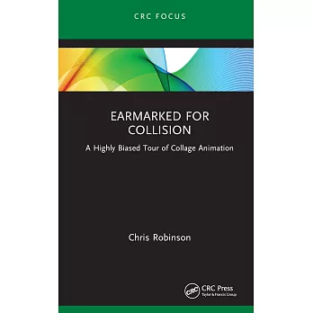 Earmarked for Collision: A Highly Biased Tour of Collage Animation