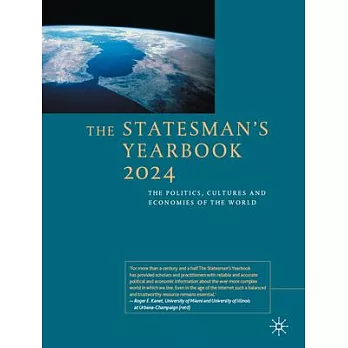 The Statesman’s Yearbook 2024: The Politics, Cultures and Economies of the World