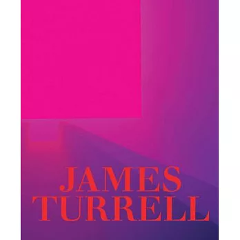 James Turrell: A Retrospective