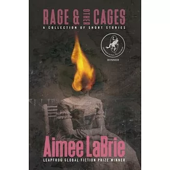Rages and Other Cages