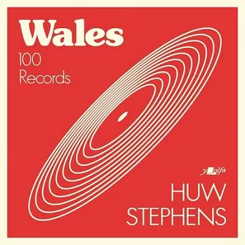 Wales: A Hundred Records