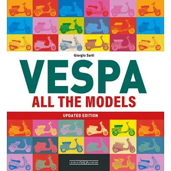 Vespa All the Models: Updated Edition