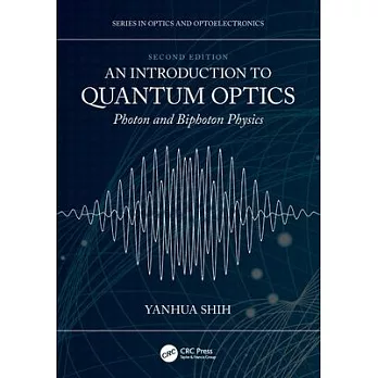 An Introduction to Quantum Optics: Photon and Biphoton Physics