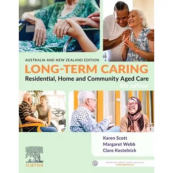 Long-Term Caring: Residential, Home and Community Aged Care