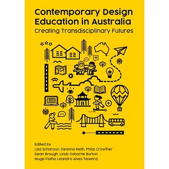 Contemporary Design Education in Australia: Creating Transdisciplinary Futures