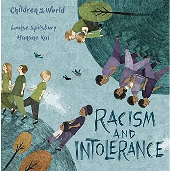 Children in Our World: Racism and Intolerance