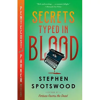 Secrets Typed in Blood: A Pentecost and Parker Mystery