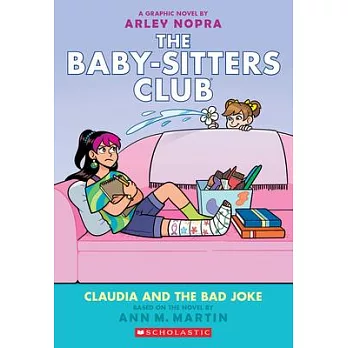 Claudia and the Bad Joke: A Graphic Novel (the Baby-Sitters Club #15)