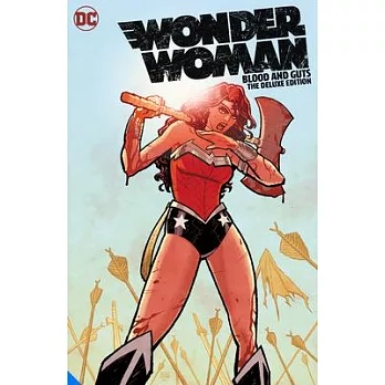 Wonder Woman Blood and Guts: The Deluxe Edition