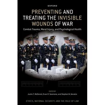 Preventing and Treating the Invisible Wounds of War