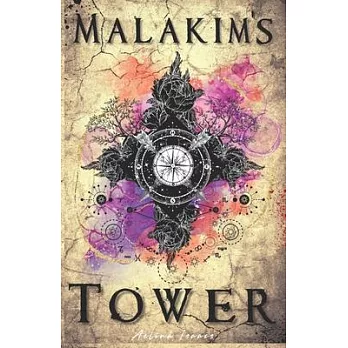 Malakim’s Tower: Dark Steampunk Fantasy