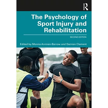 The Psychology of Sport Injury and Rehabilitation